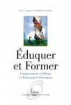 Eduquer et Former : Connaissances et dbats en Education et Formation