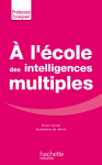 A l'cole des intelligences multiples