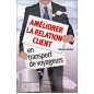 Amliorer la relation client en transport voyageur