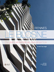 Le Blosne : du grand ensemble au vivre ensemble