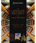 Le langage secret des lieux sacrs