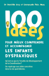 100 ides pour aider les lves dyspraxiques