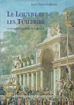 Le Louvre et les Tuileries, architectures de ftes et d'apparat