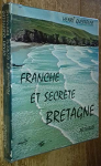 Franche et secrte Bretagne