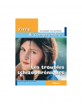 Les troubles schizophrniques