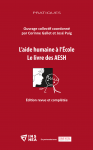 L'aide humaine  l'Ecole : Le livre des AESH