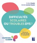 Difficults scolaires ou troubles dys ?