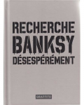 Recherche Bansky dsesprment