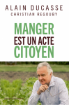 Manger est un acte citoyen