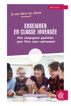 Enseigner en classe inverse