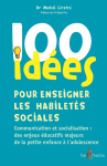 100 ides pour enseigner les habilets sociales