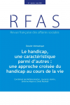 Le handicap, une caractristique parmi d'autres : une approche croise du handicap au cours de la vie