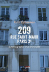 209 rue Saint-Maur, Paris X : autobiographie d'un immeuble