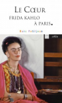 Le cur : Frida Kahlo  Paris