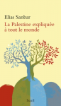 La Palestine explique  tout le monde