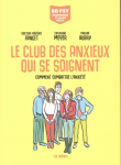 Le club des anxieux qui se soignent