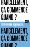 Harclement, a commence quand?