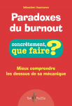 Paradoxes du burnout