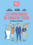 Les aventuriers du bonheur perdu