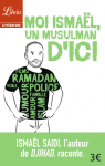 Moi Ismal, un musulman d'ici