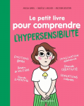 Le petit livre pour comprendre l'hypersensibilit