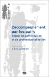 L'accompagnement par les pairs : Enjeux de participation et de professionnalisation