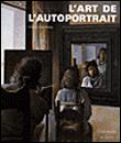 L'art de l'autoportrait : histoire et thorie d'un genre pictural