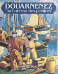 Douarnenez : "au bonheur des peintres"