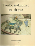 Toulouse-Lautrec au cirque