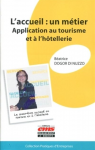 L'accueil : un mtier : Application au tourisme et  l'htellerie